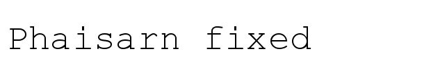 Phaisarn fixed font